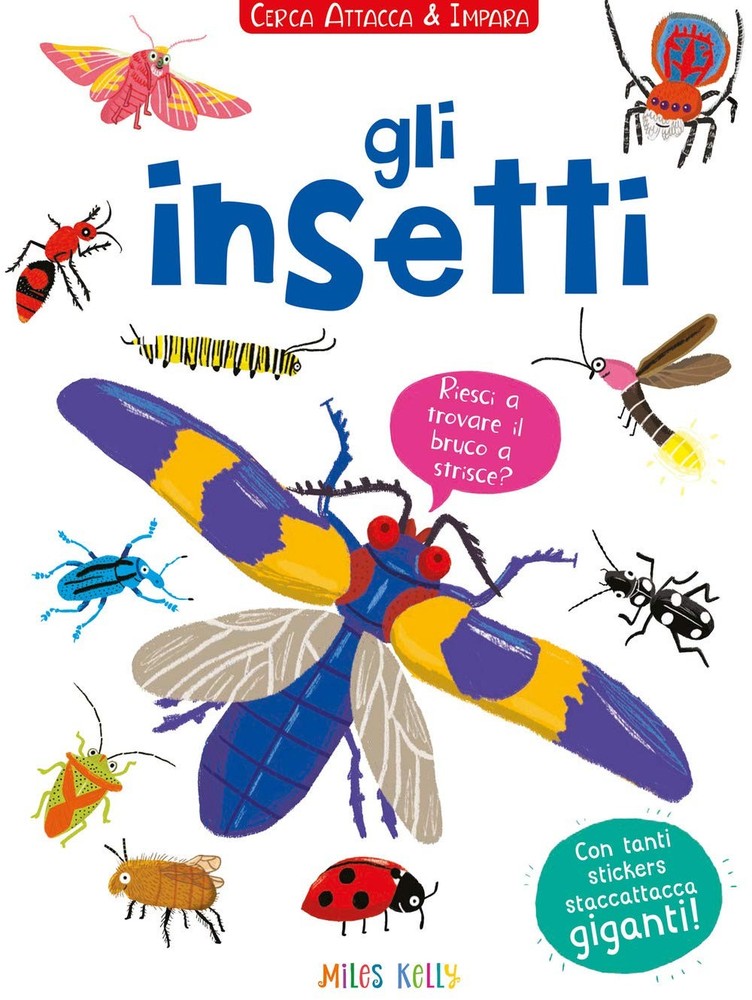 Miles Kelly Gli insetti! Cerca attacca e impara. Con adesivi. Ediz.  (Paperback)Another great item from Rarewaves USA | Free delivery!