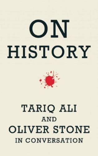 Tariq Ali Oliver Stone On History (Paperback)Another great item from Rarewaves USA | Free delivery!