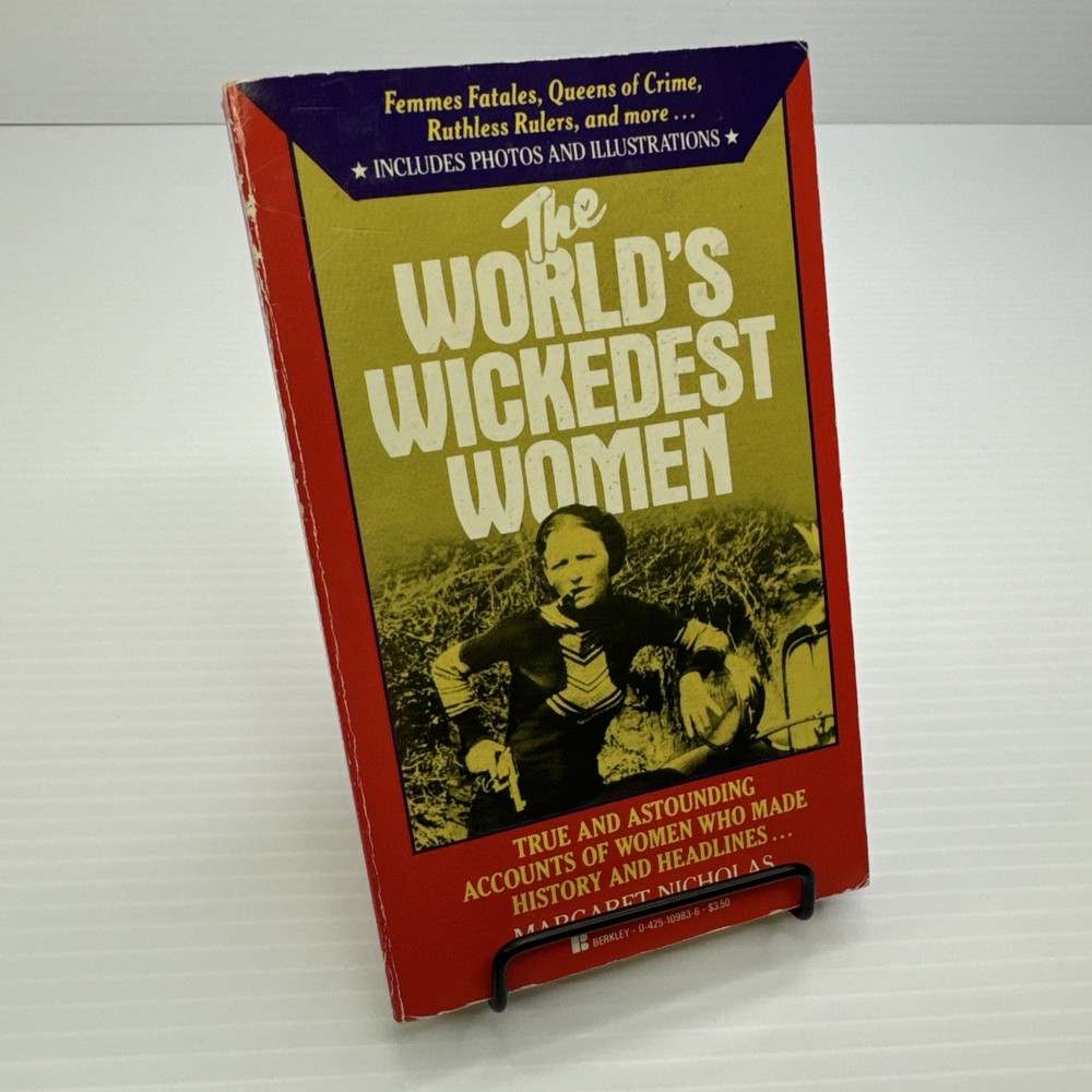 The World's Wickedest Women Margaret Nicholas 1988 PB True Crime Femmes Fatales