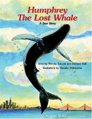 Humphrey the Lost Whale - Paperback, by Wendy Tokuda; Richard Hall - Acceptable