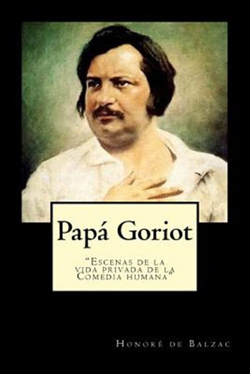 Papa Goriot, Paperback by Balzac, Honore De, Like New Used, Free shipping in ...