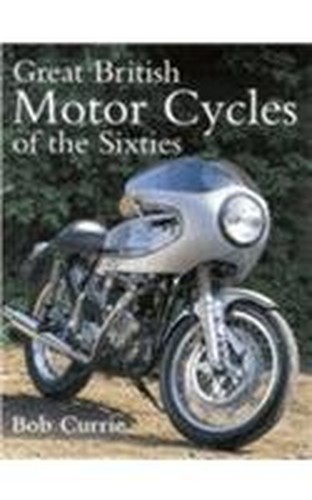 Great British Motorcycles of the Sixties by Currie, Bob Paperback Book The FastFREE US DELIVERY | ISBN: 0753702800 | Quality Books