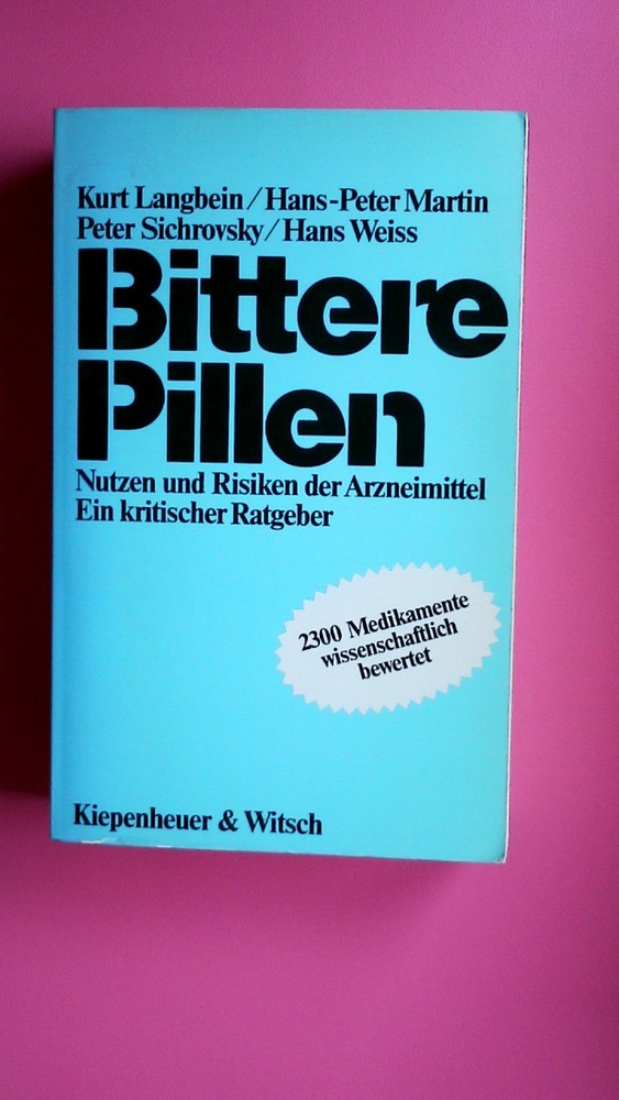 154914 Kurt Langbein BITTERE PILLEN Nutzen u. Risiken d. Arzneimittel ; e.