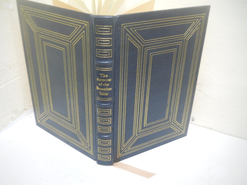 1981 Easton Press~ The Autocrat of the Breakfast-Table/O. W. Holmes~ Flawless HC