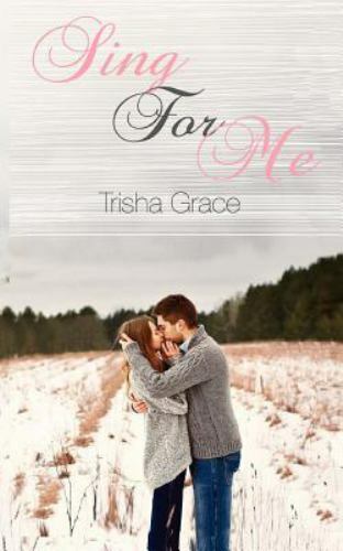 Sing for Me, Paperback by Grace, Trisha, Like New Used, Free shipping in the US