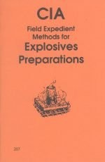 CIA Field Expedient Methods for Explosives Preparations