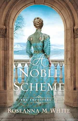A Noble Scheme: An English - Paperback, by Roseanna M. White - Very Good