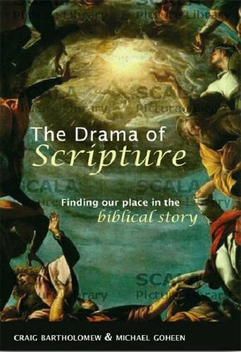 Discover Your Role in the Biblical Story with The Drama of Scripture