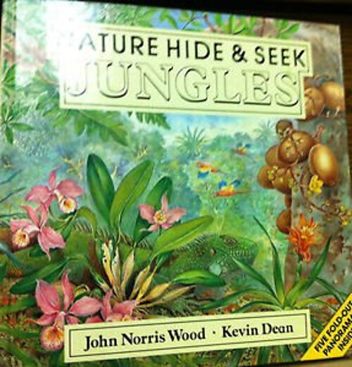 Explore Nature Hide and Seek Jungles by John Norris Wood