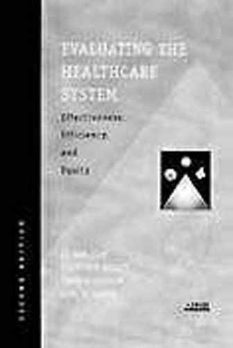 Evaluating the Healthcare System: - Paperback, by Aday Lu Ann - Very Good