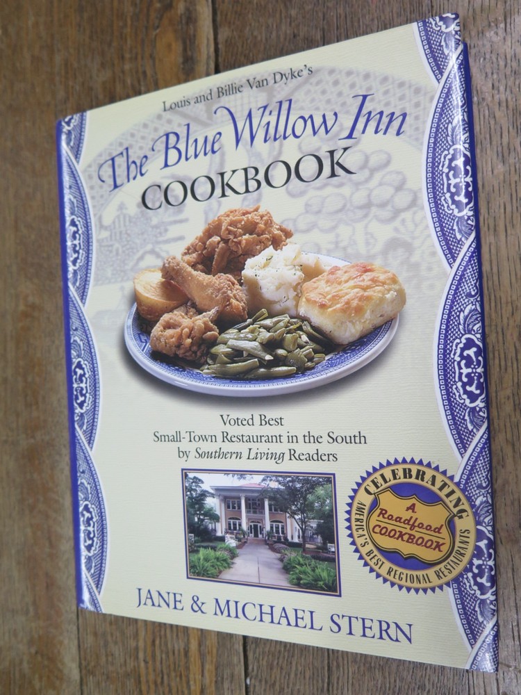 Louis and Billie Van Dyke's The Blue Willow Inn Cookbook - Hardcover - NICE