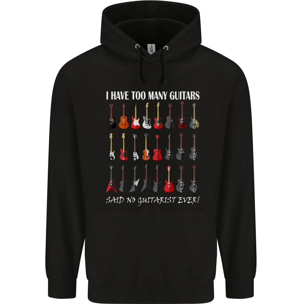 I have Too Many Guitars Guitarist Acoustic Mens 80% Cotton Hoodie