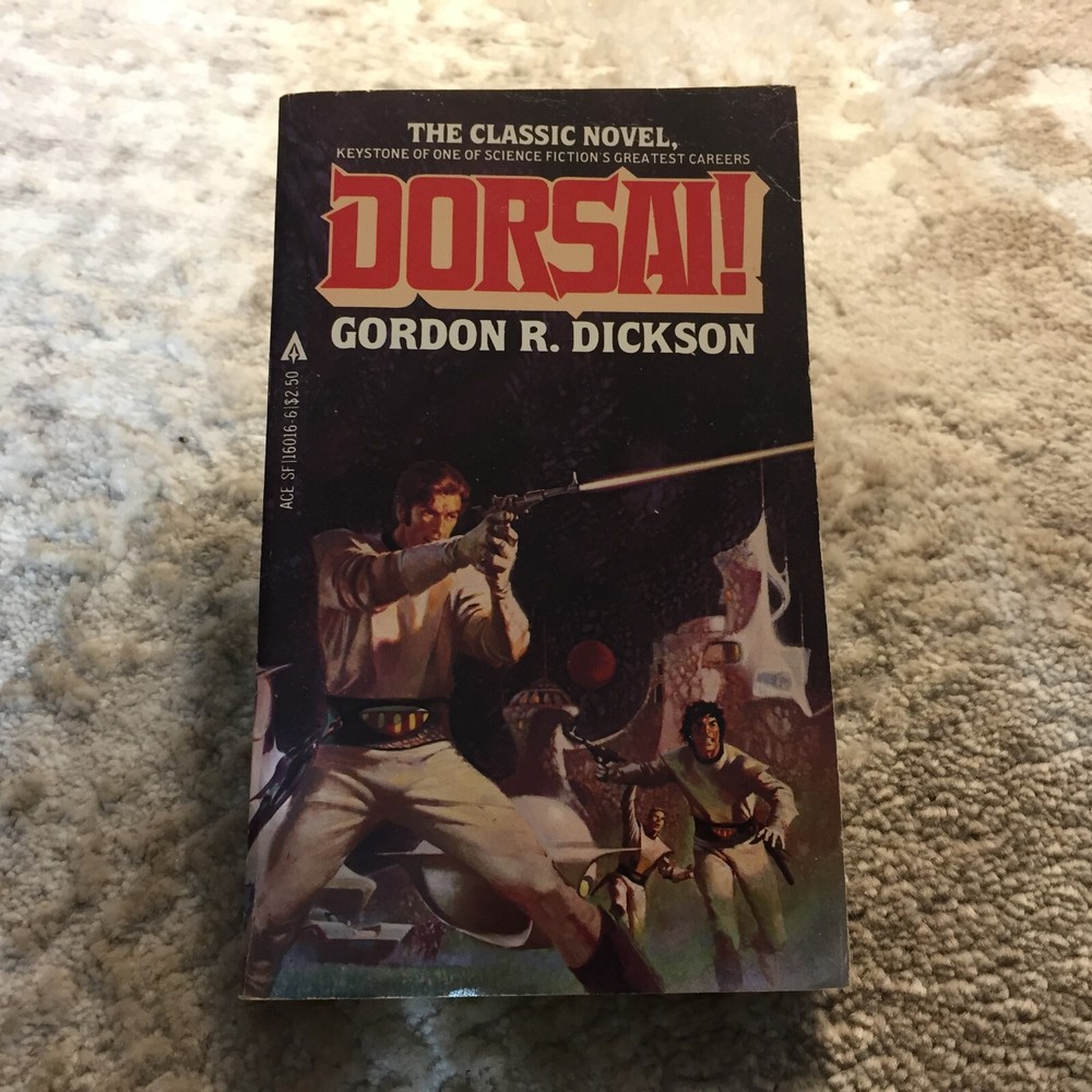 Dorsai! Military Science Fiction Paperback Book by Gordon R. Dickson Ace 1982