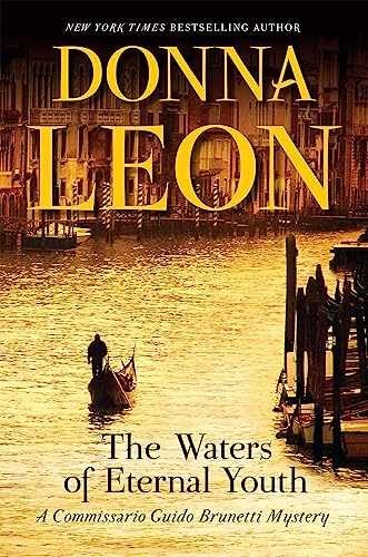 The Waters of Eternal Youth: A - Hardcover, by Leon Donna; Leon - Very Good b