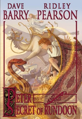 Peter and the Secret of Rundoon (The Starcatchers) by Dave Barry, Ridley Pearso