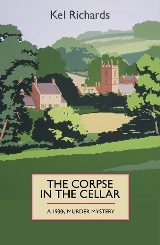 The Corpse in the Cellar: A 1930s Murder Mystery (1930s Murd... by Richards, KelFREE US DELIVERY | ISBN: 1910674176 | Quality Books