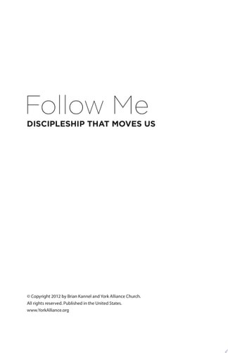 Follow Me: Discipleship That Moves Us by Kannel, Brian, Acceptable Book