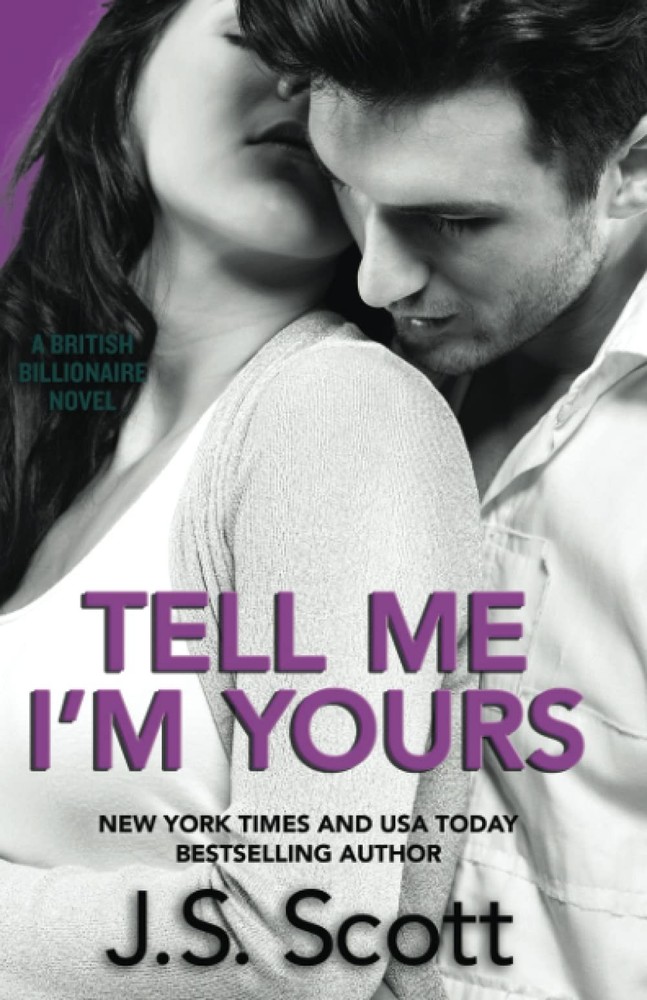 Tell Me I'm Yours: The British Billionaires