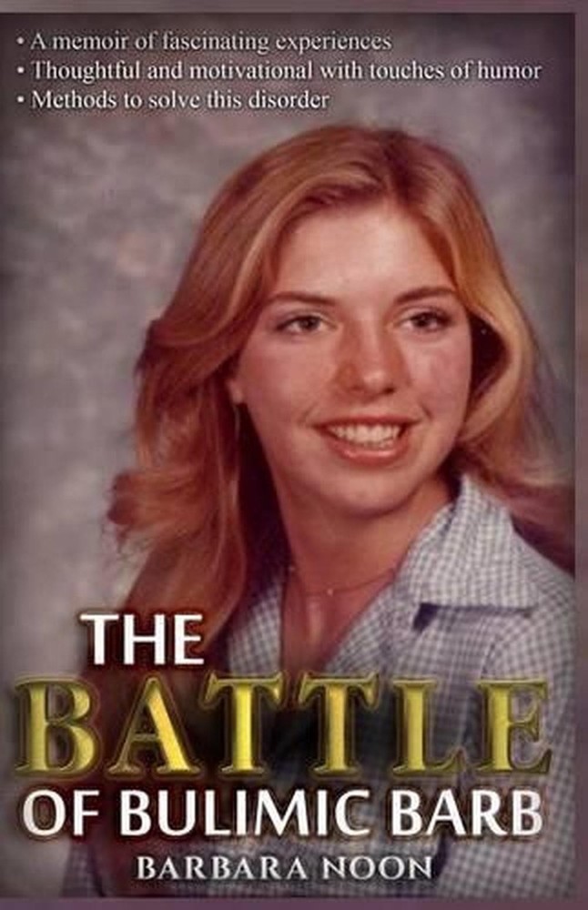 The Battle of Bulimic Barb by Barbara Noon (English) Paperback Book