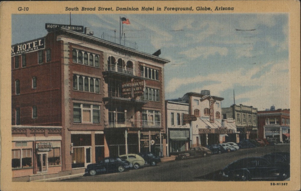 Globe, Arizona AZ South Broad Street, Dominion Hotel Foreground-Globe 1931