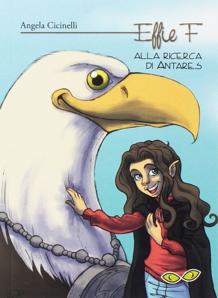 Angela Cicinelli Effie F alla ricerca di Antares (Paperback)Another great item from Rarewaves USA | Free delivery!