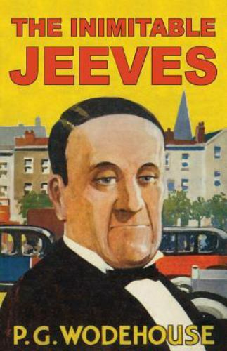 The Inimitable Jeeves by Wodehouse, P. G., Brand New, Free shipping in the US