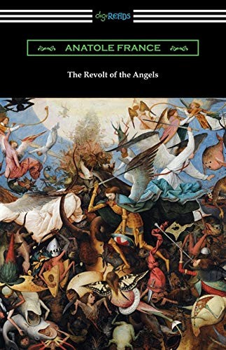 Anatole France The Revolt of the Angels (Paperback)Another great item from Rarewaves USA | Free delivery!