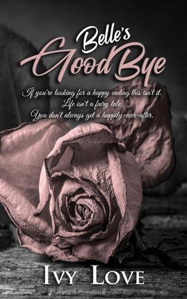 Belle's Goodbye by Ivy Love (English) Paperback Book