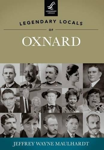 Jeffrey Wayne Maulhardt Legendary Locals of Oxnard (Paperback) Legendary LocalsAnother great item from Rarewaves USA | Free delivery!