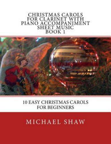 Christmas Carols for Clarinet With Piano Accompaniment Sheet Music : 10 Easy ...