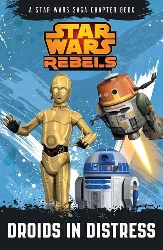 Star Wars Rebels: Droids in Distress: A Sta... by Lucasfilm Paperback / softbackFREE US DELIVERY | ISBN: 1405275847 | Quality Books