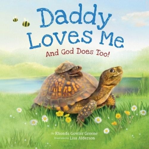 Rhonda Gowler Greene Daddy Loves Me: And God Does Too! (Board Book)Another great item from Rarewaves USA | Free delivery!