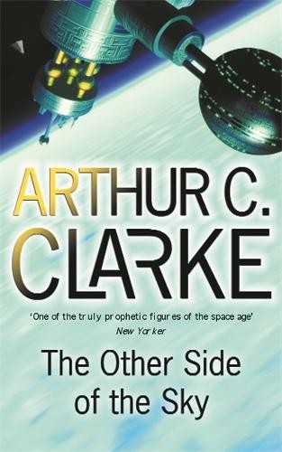 The Other Side Of The Sky (GOLLANCZ S.F.) by Clarke, Arthur C. Paperback BookFREE US DELIVERY | ISBN: 0575039884 | Quality Books