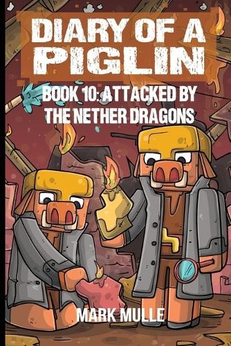 Mark Mulle Diary of a Piglin Book 10 (Paperback) Diary of a PiglinAnother great item from Rarewaves USA | Free delivery!