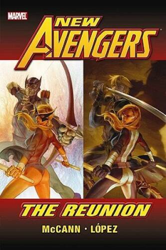 New Avengers: The Reunion - Hardcover By Jim McCann - GOOD