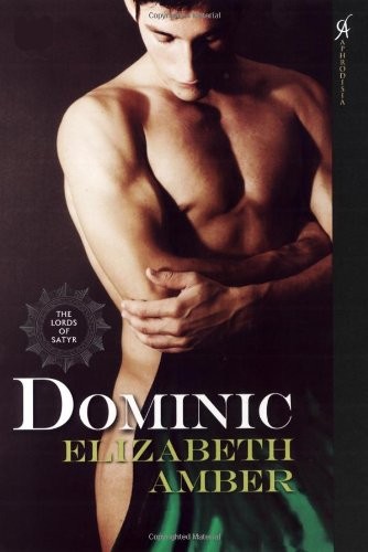 Dominic (Lords of Satyr) (The Lords..., Elizabeth Amber