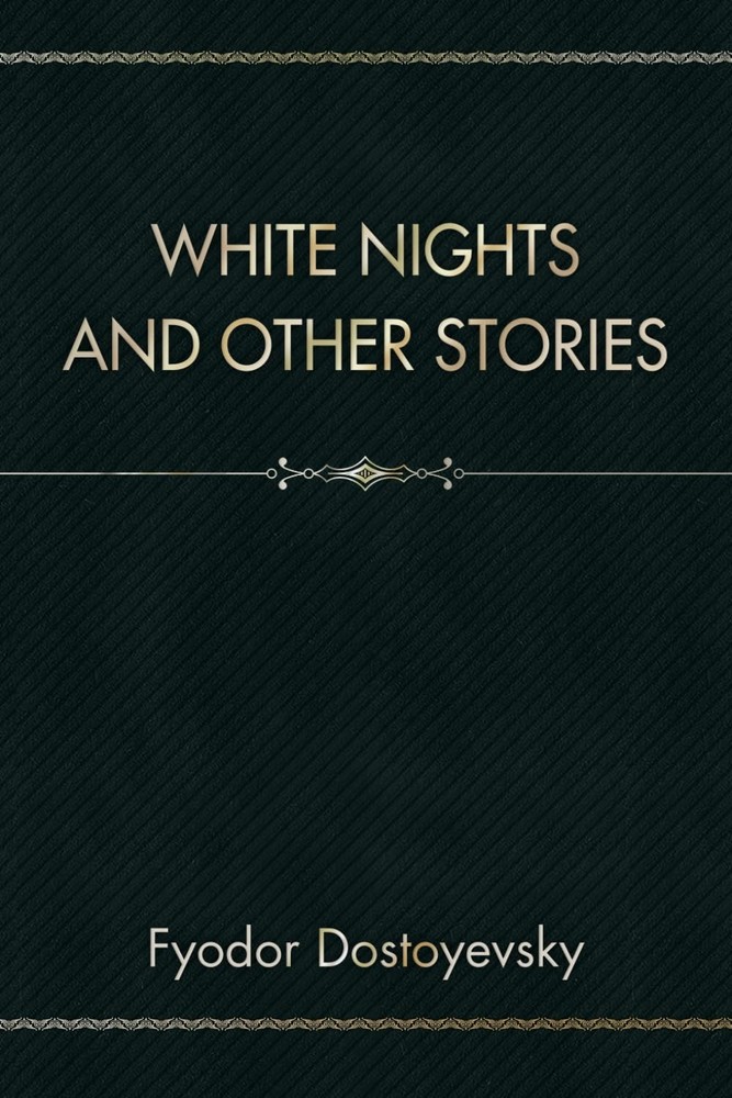 White Nights and Other Stories