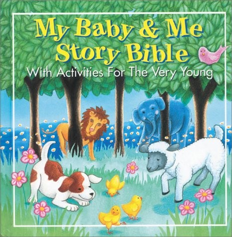My Baby & Me Story Bible - hardcover Tracy L. Harrast|Gloria Oostema