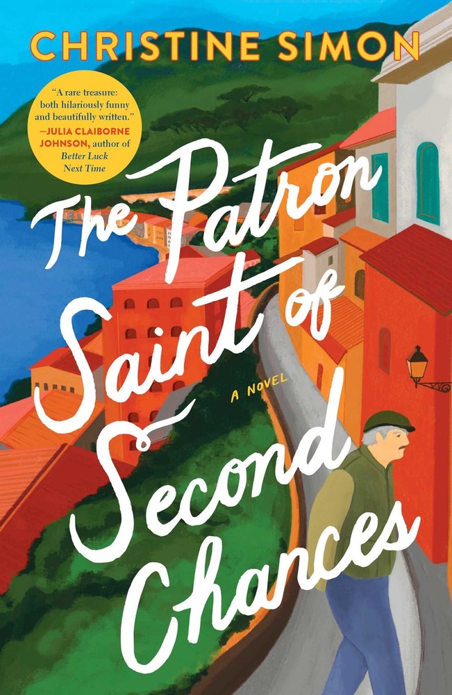 The Patron Saint of Second Chances: A Novel by Simon