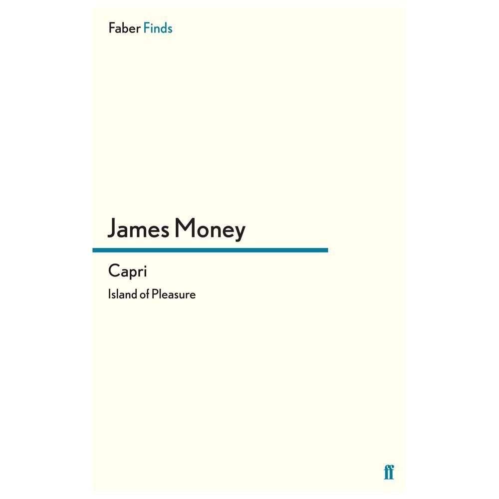 Capri : Island of Pleasure, Paperback by Money, James, Like New Used, Free sh...