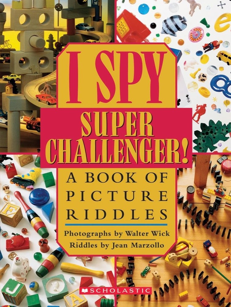 I Spy Super Challenger - hardcover Wick, Walter|Marzollo, Jean