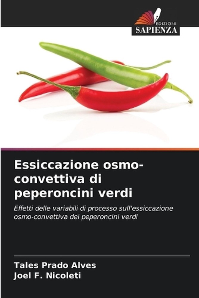 Essiccazione osmo-convettiva di peperoncini verdi by Tales Prado Alves (Italian)
