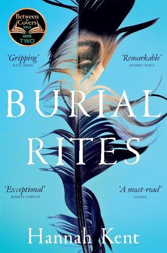 Burial Rites by Kent, Hannah Book The Fast Free ShippingFREE US DELIVERY | ISBN: 1447233174 | Quality Books