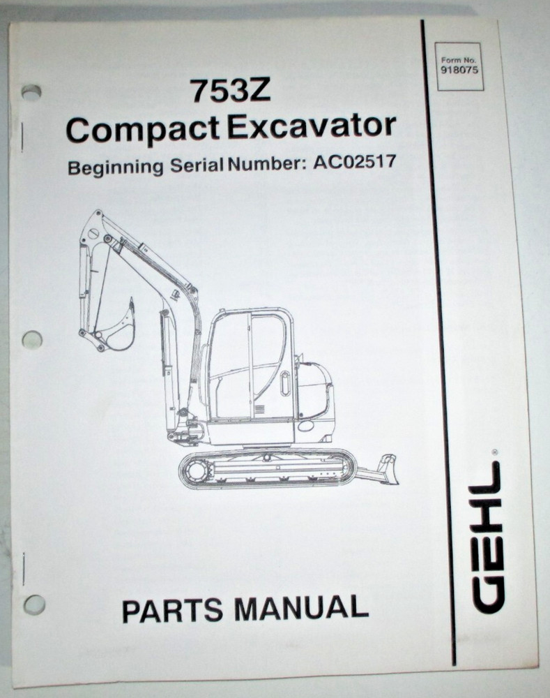 Gehl 753Z Compact Excavator Parts Catalog Manual Book ORIGINAL! 2004 918075