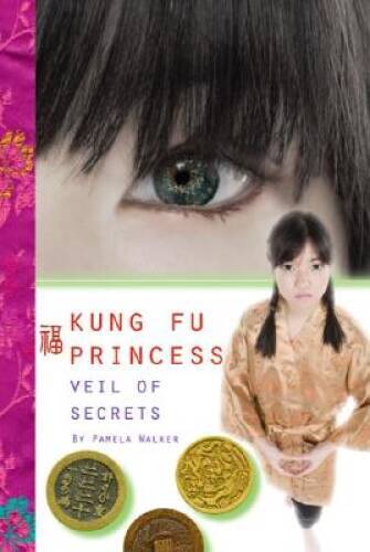 Veil of Secrets 3 (Kung Fu Princess) - Paperback By Walker, Pamela - GOOD