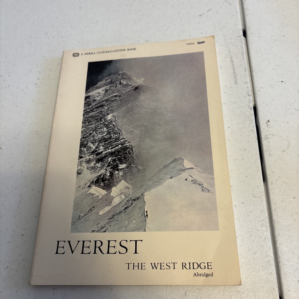 Everest: The West Ridge (1968 Abridged PB) Sierra Club–Ballantine, Tom Hornbein