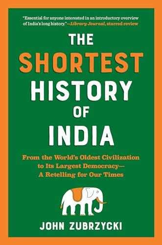 The Shortest History of India: From - Paperback, by Zubrzycki John - Very Good