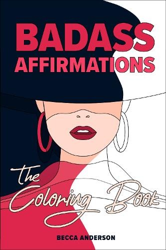 Becca Anderson Badass Affirmations the Coloring Book (Paperback)Another great item from Rarewaves USA | Free delivery!