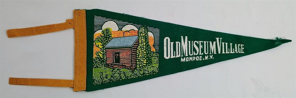 Vintage Souvenir Felt Pennant Old Museum Village Monroe NY New York