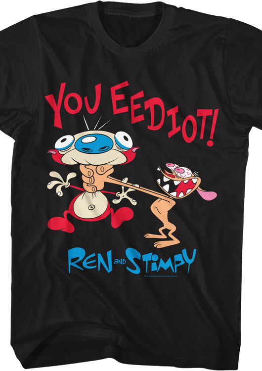 You Eediot Ren And Stimpy T-Shirt | S-5XL